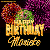 A golden 'Happy Birthday Marieke' message with vibrant fireworks in the background, creating a festive and celebratory vibe in this animated name GIF.