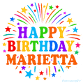 Happy Birthday Marietta' GIF with rainbow-colored letters, colorful stars, and fireworks on white background.
