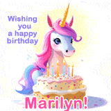A cute moving unicorn with a birthday cake and candles, featuring 'Wishing you a happy birthday, Marilyn!' in colorful text.