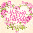 Pink rose heart shaped bouquet - Happy Birthday Card for Marissa
