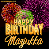 A golden 'Happy Birthday Marjukka' message with vibrant fireworks in the background, creating a festive and celebratory vibe in this animated name GIF.