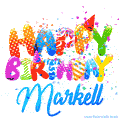 Happy Birthday Markell - Creative Personalized GIF With Name