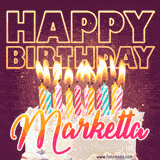 A colorful birthday cake topped with lit candles, with the words 'Happy Birthday Marketta' in bold glowing letters on a burgundy background. Animated flames add a festive touch.