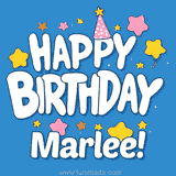 Colorful animated birthday card with the text 'HAPPY BIRTHDAY Marlee!' in a white playful font surrounded by stars, hearts, and a party hat on a blue background.