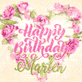 Pink rose heart shaped bouquet - Happy Birthday Card for Marlen