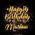 Happy Birthday Card for Marlow - Download GIF and Send for Free