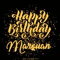 Happy Birthday Card for Marquan - Download GIF and Send for Free