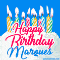 Happy Birthday GIF for Marques with Birthday Cake and Lit Candles