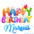 Happy Birthday Marquis - Creative Personalized GIF With Name