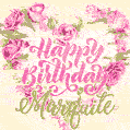 Pink rose heart shaped bouquet - Happy Birthday Card for Marquite