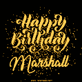 Happy Birthday Card for Marshall - Download GIF and Send for Free