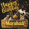 Celebrate Marshall's birthday with a GIF featuring chocolate cake, a lit sparkler, and golden stars