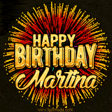 Golden 'Happy Birthday Martina' text accompanied by animated rainbow fireworks for a festive animated greeting.