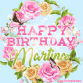 A charming animated GIF featuring 'Happy Birthday Martina' in pink and green text, surrounded by delicate roses, leaves, and fluttering butterflies on a soft light blue pastel background.