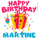 A vibrant and funny gift box character with a happy face dancing with a cupcake and the text 'Happy Birthday Martine,' surrounded by animated confetti and party vibes.