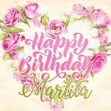 A stunning heart made of pink roses surrounds the elegant script text 'Happy Birthday Martita' on a soft beige background. Animated sparkles add a magical and festive feel.