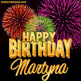 A golden 'Happy Birthday Martyna' message with vibrant fireworks in the background, creating a festive and celebratory vibe in this animated name GIF.