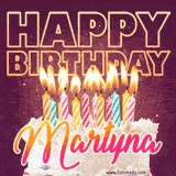 A colorful birthday cake topped with lit candles, with the words 'Happy Birthday Martyna' in bold glowing letters on a burgundy background. Animated flames add a festive touch.