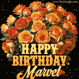 Animated bouquet of orange roses with moving butterfles and golden 'Happy Birthday Marvel' text, surrounded by sparkling accents and a dark backdrop for a luxurious feel.