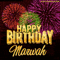 Wishing You A Happy Birthday, Marwah! Best fireworks GIF animated greeting card.