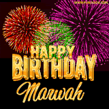A golden 'Happy Birthday Marwah' message with vibrant fireworks in the background, creating a festive and celebratory vibe in this animated name GIF.