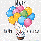 An adorable and cute cupcake with a smiley face and moving colorful balloons create a joyful birthday greeting for Mary in this cheerful animated greeting E-card.