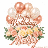 Animated Happy Birthday Mary greeting card with moving balloons and roses
