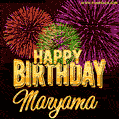 Wishing You A Happy Birthday, Maryama! Best fireworks GIF animated greeting card.
