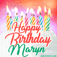 Happy Birthday GIF for Maryn with Birthday Cake and Lit Candles