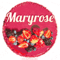 Happy Birthday Cake with Name Maryrose - Free Download