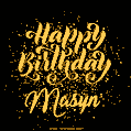 Happy Birthday Card for Masyn - Download GIF and Send for Free