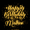 Happy Birthday Card for Matheo - Download GIF and Send for Free