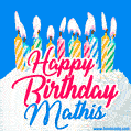 Happy Birthday GIF for Mathis with Birthday Cake and Lit Candles