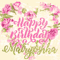 Pink rose heart shaped bouquet - Happy Birthday Card for Matryoshka