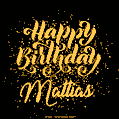 Happy Birthday Card for Mattias - Download GIF and Send for Free
