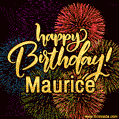 Happy Birthday, Maurice! Celebrate with joy, colorful fireworks, and unforgettable moments.