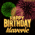 Wishing You A Happy Birthday, Maveric! Best fireworks GIF animated greeting card.