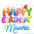 Happy Birthday Maveric - Creative Personalized GIF With Name