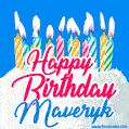 Happy Birthday GIF for Maveryk with Birthday Cake and Lit Candles