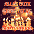 Alles Gute zum Geburtstag Maxemiliano (GIF)