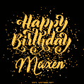 Happy Birthday Card for Maxen - Download GIF and Send for Free