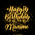 Happy Birthday Card for Maxime - Download GIF and Send for Free