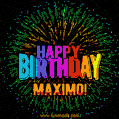 New Bursting with Colors Happy Birthday Maximo GIF and Video with Music