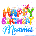 Happy Birthday Maximos - Creative Personalized GIF With Name