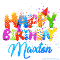 Happy Birthday Maxton - Creative Personalized GIF With Name