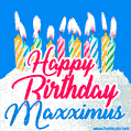 Happy Birthday GIF for Maxximus with Birthday Cake and Lit Candles