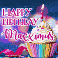 Happy Birthday Maxximus - Lovely Animated GIF