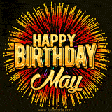 Golden 'Happy Birthday May' text accompanied by animated rainbow fireworks for a festive animated greeting.