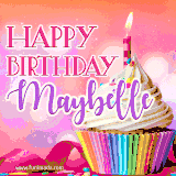 A vibrant birthday GIF featuring a rainbow-colored cupcake topped with white frosting, sprinkles, and a lit candle. The text reads 'Happy Birthday Maybelle' in bold pink and violet letters with white outline.