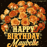 Animated bouquet of orange roses with moving butterfles and golden 'Happy Birthday Maybelle' text, surrounded by sparkling accents and a dark backdrop for a luxurious feel.